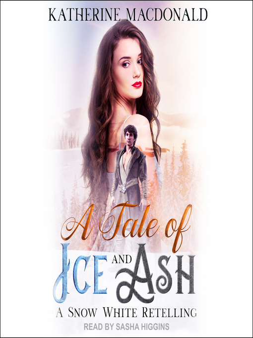 Title details for A Tale of Ice and Ash by Katherine Macdonald - Wait list